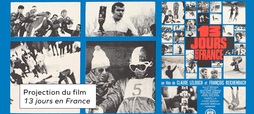 Projection du film “Treize jours en France” sur les Jeux Olympiques d’hiver de 1968 à Grenoble