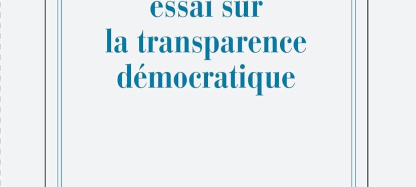 Sébastien-Yves Laurent, État secret, État clandestin : essai sur la transparence démocratique, 2024